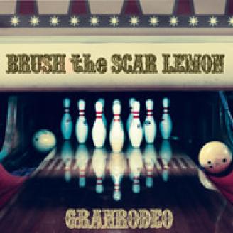 Granrodeo - Brush The Scar Lemon (2009)