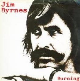 Jim Byrnes - Burning (1981)