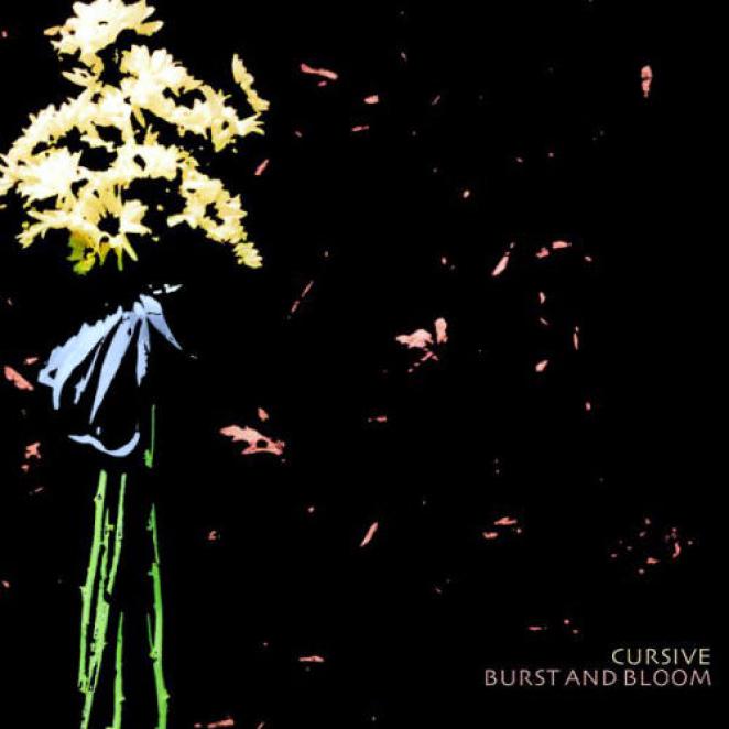 Cursive - Burst And Bloom (2001)