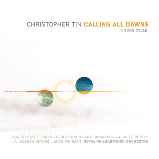 Christopher Tin - Calling All Dawns (2009)