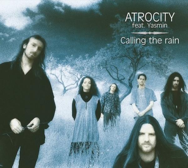 Atrocity - Calling The Rain (1995)