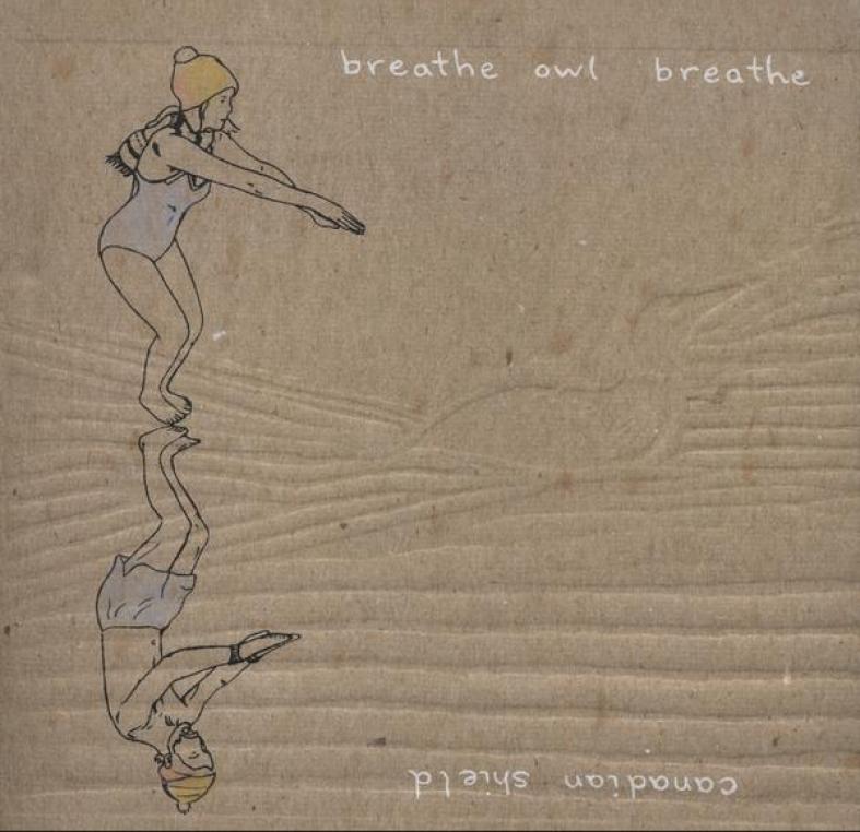 Breathe Owl Breathe - Canadian Shield (2007)