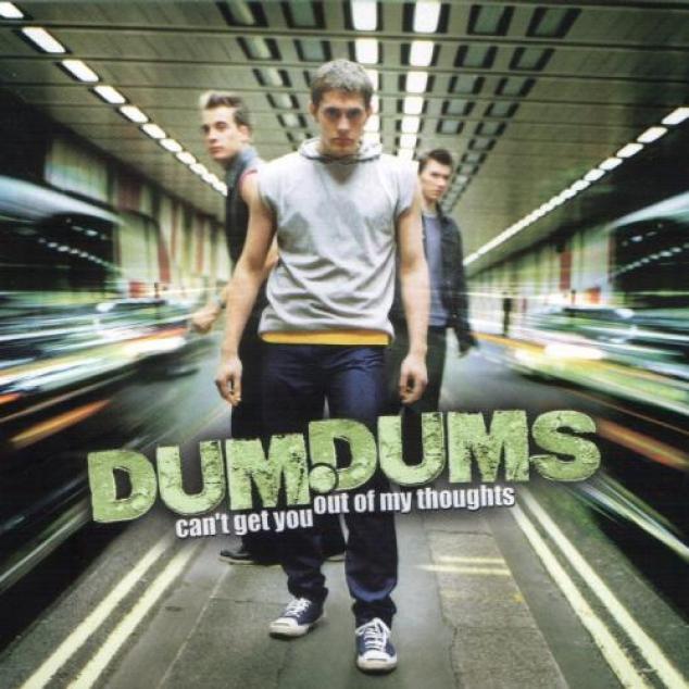 Dum Dums - Can't Get You Out Of My Thoughts (CD1) (2000)
