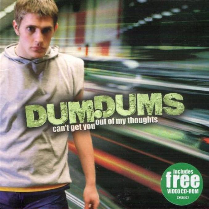 Dum Dums - Can't Get You Out Of My Thoughts (CD2) (2000)