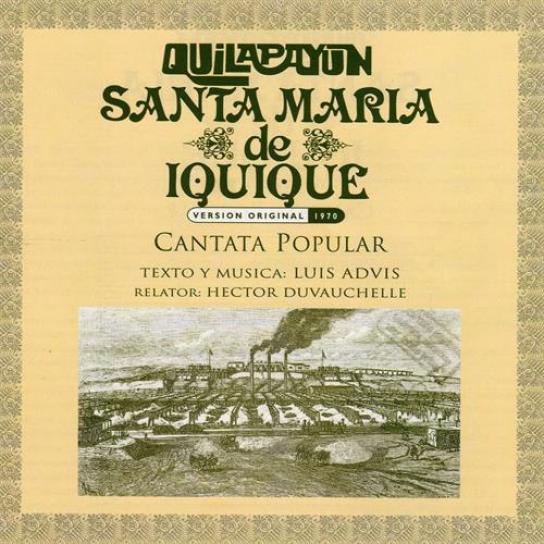 Quilapayún - Cantata Santa María De Iquique (1970)