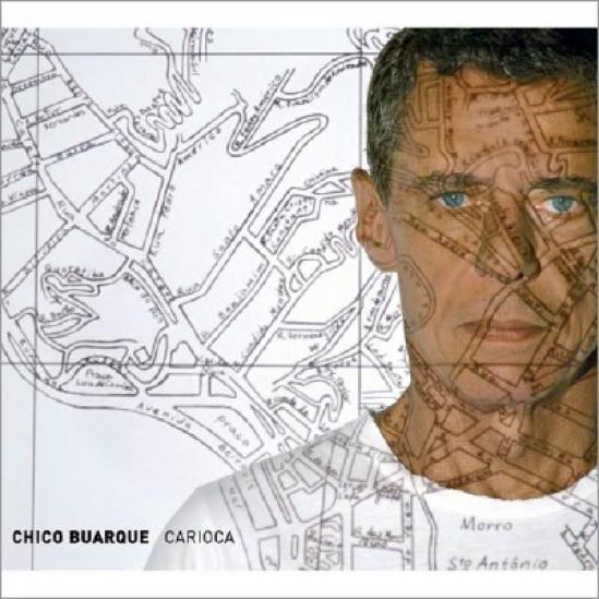 Chico Buarque - Carioca (2006)