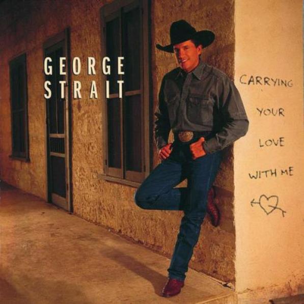 George Strait - Carrying Your Love With Me (1997)