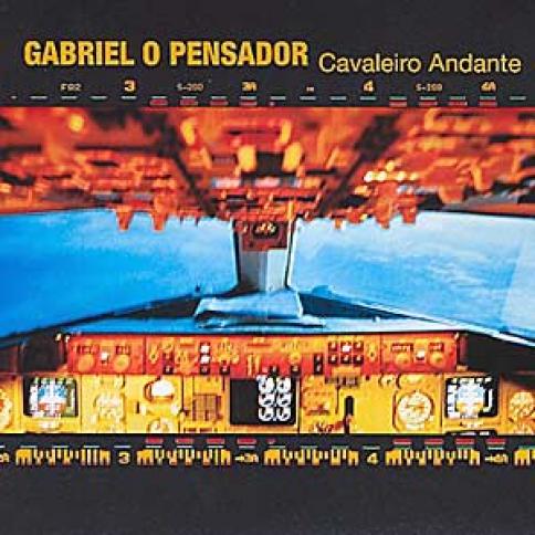 Gabriel O Pensador - Cavaleiro Andante (2005)
