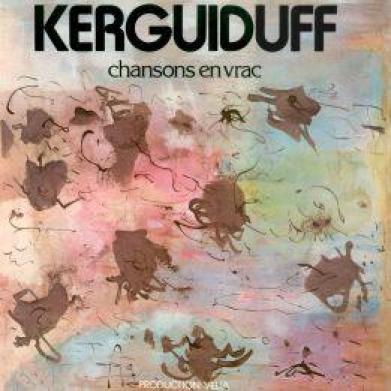 Serge Kerguiduff - Chansons En Vrac (1977)