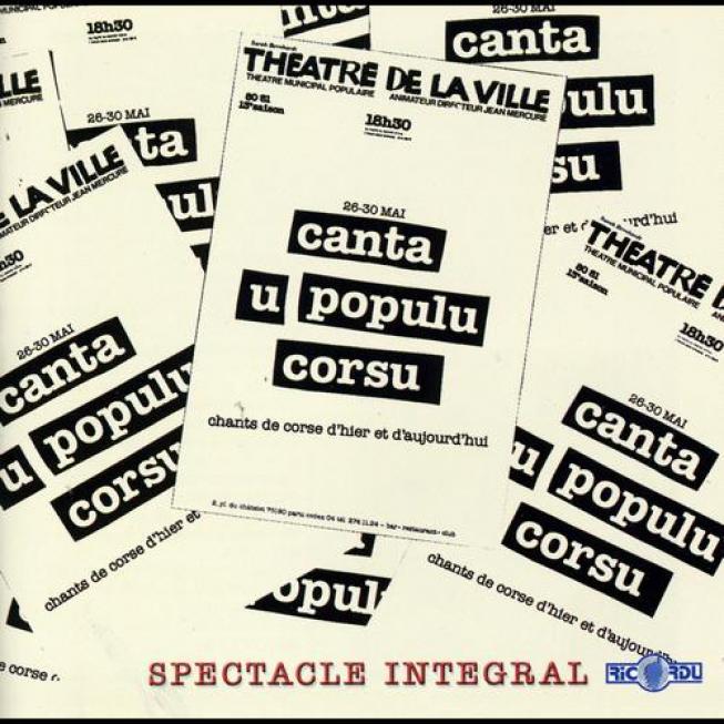 Canta U Populu Corsu - Chants De Corse D'Hier Et D'Aujourd'Hui: Theatru De La Ville (1981)