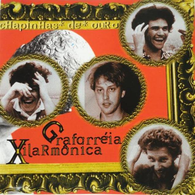 Graforréia Xilarmônica - Chapinhas De Ouro (1998)
