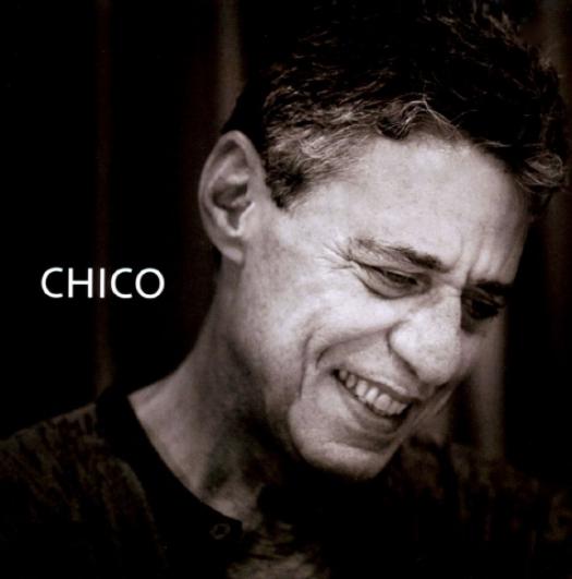 Chico Buarque - Chico (2011)