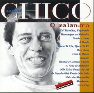 Chico Buarque - Chico 50 Anos: O Malandro (1994)