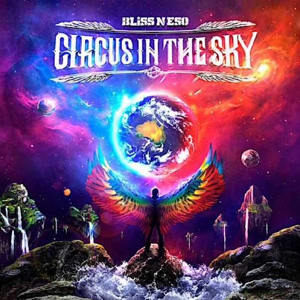Bliss N Eso - Circus In The Sky (2013)