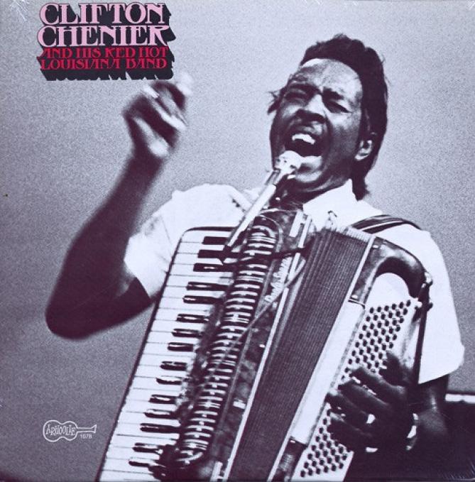 Clifton Chenier - Clifton Chenier And His Red Hot Louisiana Band (1978)