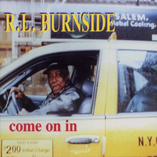 R.L. Burnside - Come On In (1998)