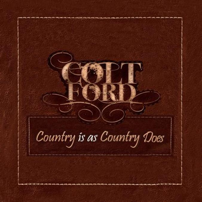 Colt Ford - Country Is As Country Does (2009)