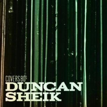 Duncan Sheik - Covers 80's (2011)