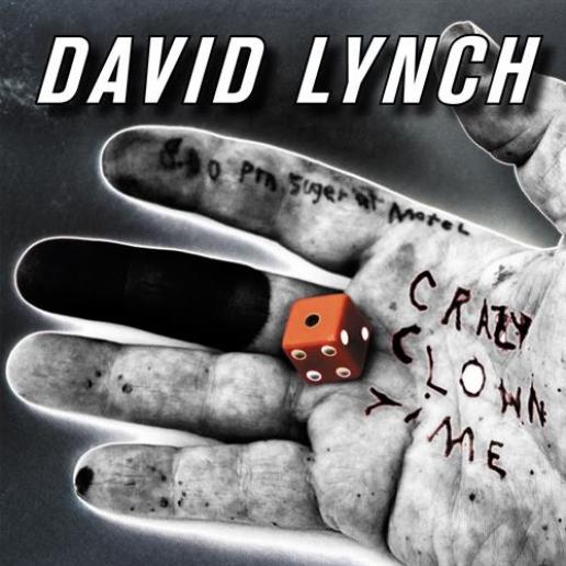 David Lynch - Crazy Clown Time (2011)