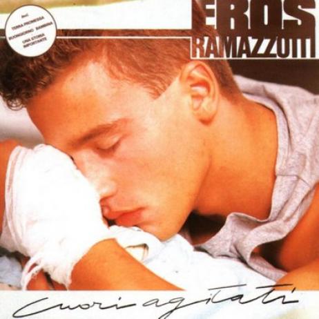 Eros Ramazzotti - Cuori Agitati (1985)