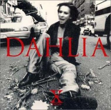 X Japan - Dahlia (1996)
