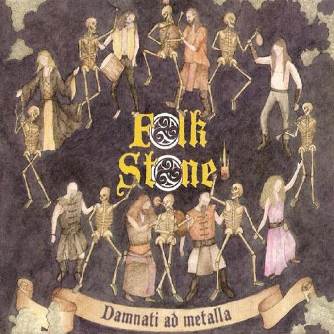 Folkstone - Damnati Ad Metalla (2010)