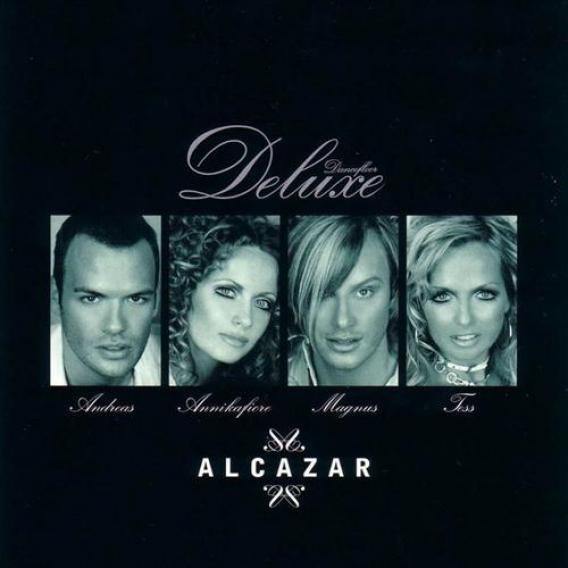 Alcazar - Dancefloor Deluxe (2004)