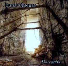 Luna Obscura - Darcanda (2004)