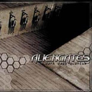 Aliengates - Dark Days Quantum (2001)