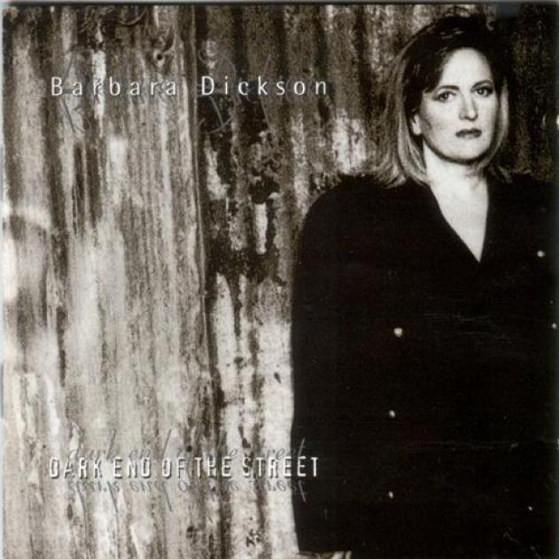 Barbara Dickson - Dark End Of The Street (1995)