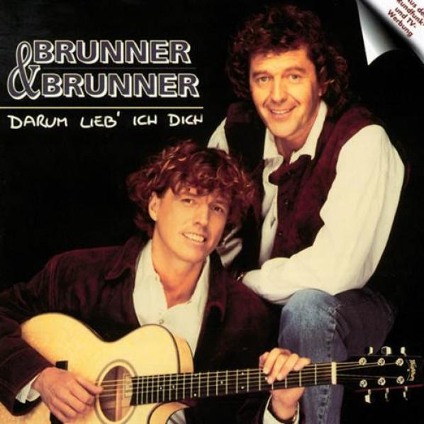Brunner & Brunner - Darum Lieb' Ich Dich (1993)