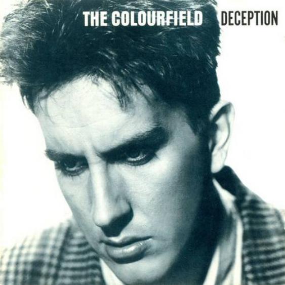 The Colourfield - Deception (1987)