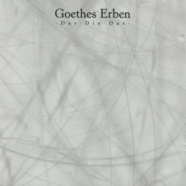 Goethes Erben - Der Die Das (1995)