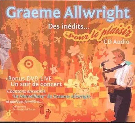 Graeme Allwright - Des Inédits... Pour Le Plaisir (2008)
