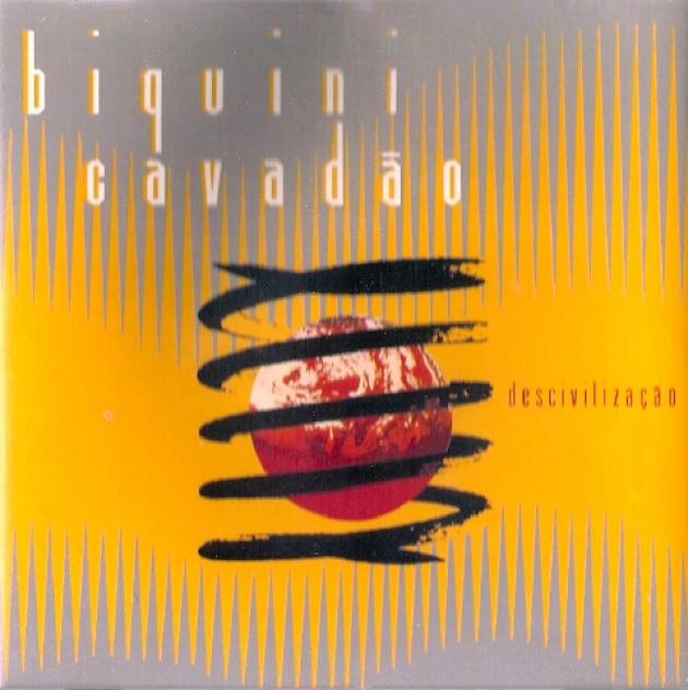 Biquini Cavadão - Descivilização (1991)