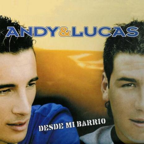 Andy & Lucas - Desde Mi Barrio (2004)