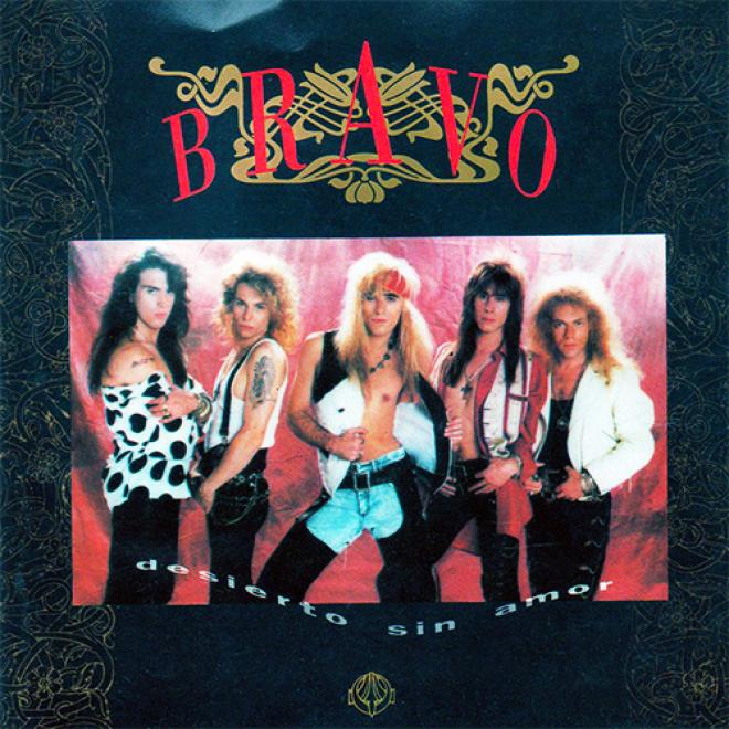 Bravo - Desierto Sin Amor (1991)