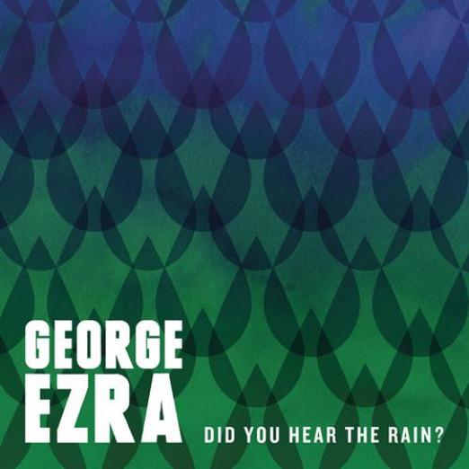 George Ezra - Did You Hear The Rain? (2013)