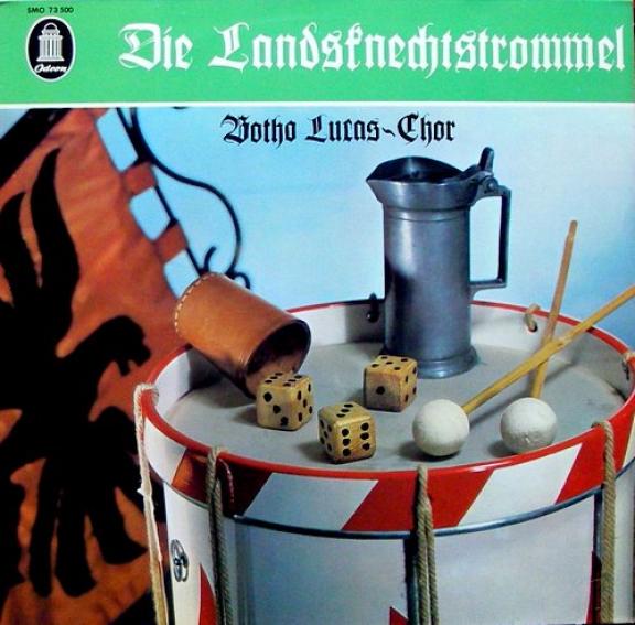 Botho-Lucas-Chor - Die Landsknechtstrommel (1963)