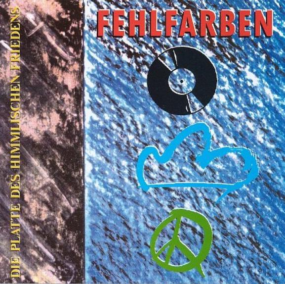 Fehlfarben - Die Platte Des Himmlischen Friedens (1991)