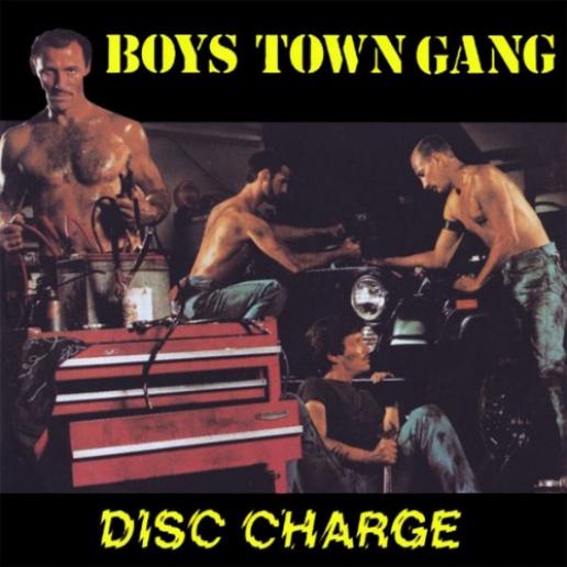 Boys Town Gang - Disc Charge (1982)
