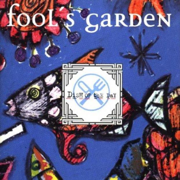 Fool's Garden - Dish Of The Day (1996)