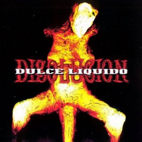 Dulce Liquido - Disolución (2000)