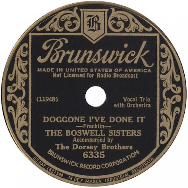 The Boswell Sisters - Doggone I've Done It / Hand Me Down My Walkin' Cane (1932)