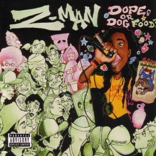 Z-Man - Dope Or Dog Food? (2004)