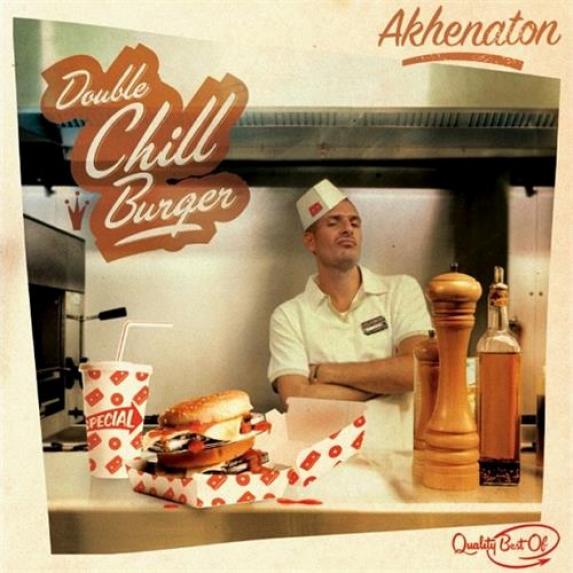 Akhenaton - Double Chill Burger (2005)