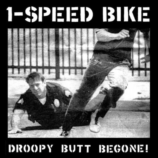 1-Speed Bike - Droopy Butt Begone! (2000)