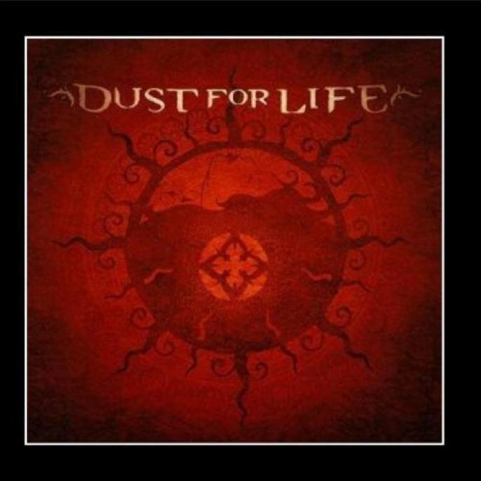 Dust For Life - Dust For Life (2000)