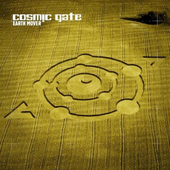 Cosmic Gate - Earth Mover (2006)