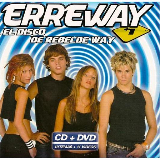 Erreway - El Disco De Rebelde Way (2006)